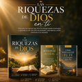 Las Riquezas de Dios en TI. Incluye 2 bonus exclusivos para fortalecer tu fe y profundizar tu relación con Dios